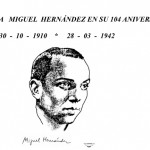 Al poeta Miguel Hernández en el 104 aniversario de su nacimiento.